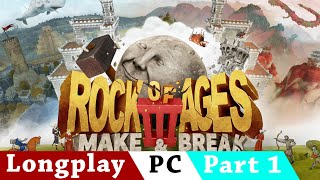 Rock of Ages 3: Make & Break [Part 1/2] | All Stars | No Commentary Longplay | ENG | PC