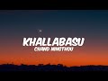 Khallabasu  chand ningthou x satyajit athokpam  lyrics unofficial