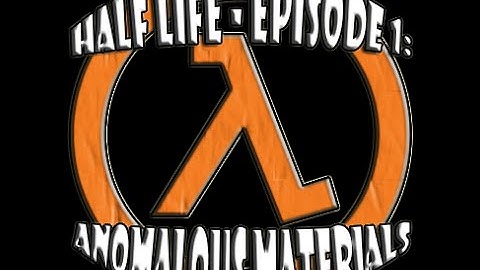 Half Life Part 1: Anomalous Materials - Unforeseen Consequences - Office Complex