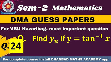 Question 24  VBU Sem-2 FYUGP session 22-26, Most important question DMA GUESS PAPER,