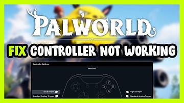 FIX Palworld Controller/Gamepad Not Working on PC