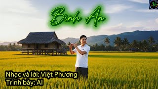 Bình An Nhạc Và Lời Việt Phương Trình Bày Ai