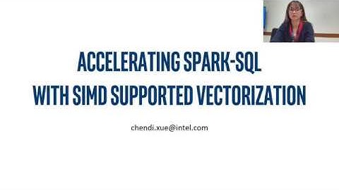 Spark Strata Demo presentation -- Spark Sql Vectorization with SIMD