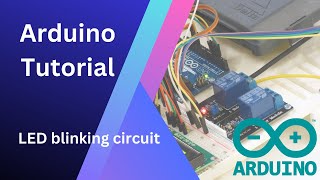 Learn How to Build an Arduino LED Blinking Circuit: Easy Tutorial for Beginners