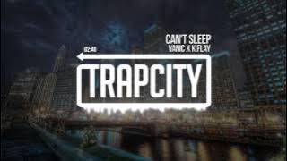 Vanic x K.Flay - Can't Sleep