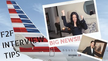 Flight Attendant - Face to Face Tips for Interviewing | Getting an Offer from American Airlines!!