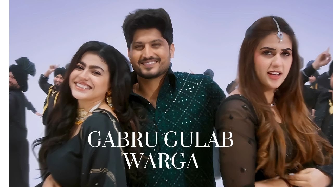 Gabru Gulab Warga (Official Video) - Gurnam Bhullar ft. Maahi Sharma, Pranjal Dahiya | Diamondstar