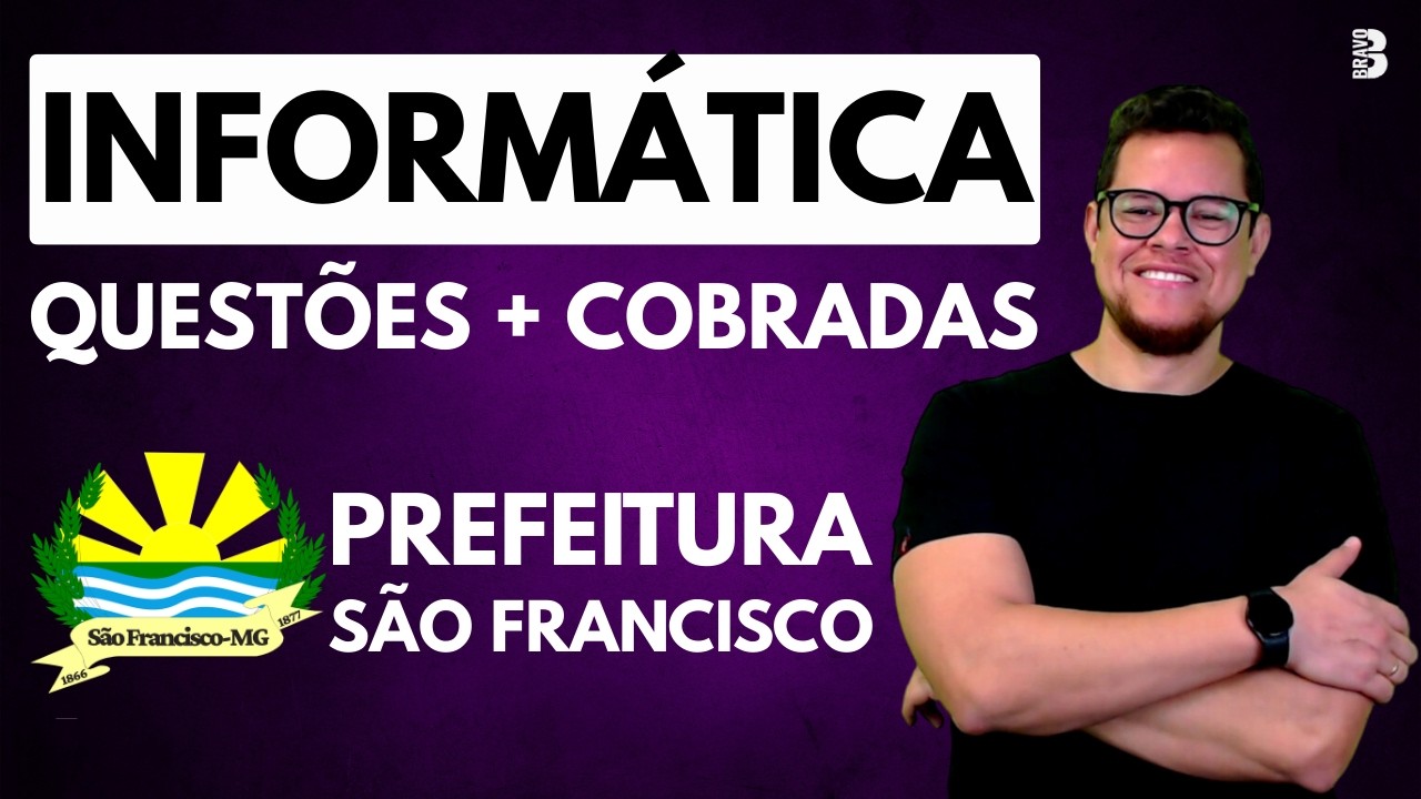 INFORMÁTICA | QUESTÕES MAIS COBRADAS | BANCA COTEC | CONCURSO PREF. SÃO FRANCISCO