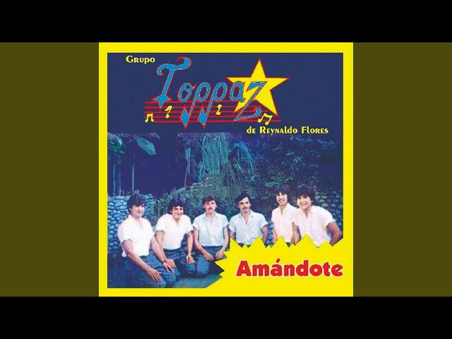 Grupo Toppaz de Reynaldo Flores - El Primer Amor