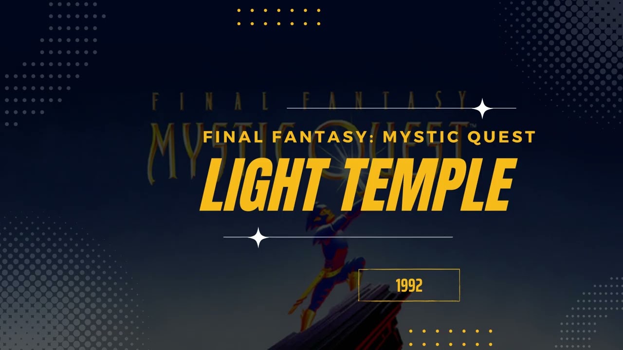 Light Temple [Extended] - Final Fantasy : Mystic Quest (USA)