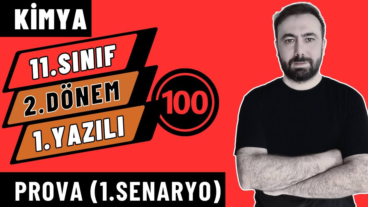 11.Sınıf Kimya 2.Dönem 1.Yazılı | PROVA (1.SENARYO) | 2024-2025