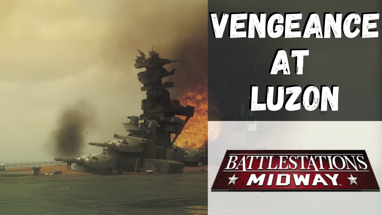 Battlestations Midway - Vengeance at Luzon - US Campaign #3