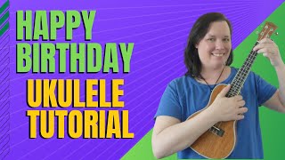 Easy Happy Birthday Ukulele Tutorial (3 Chords)