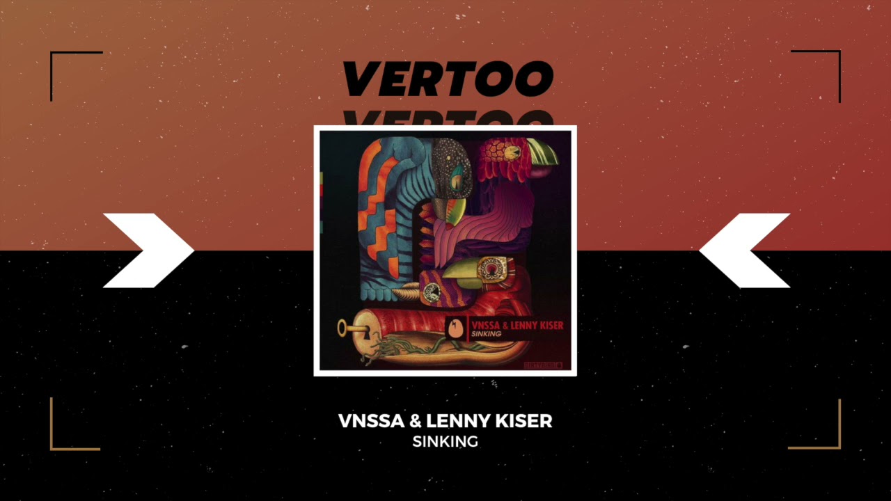 Watch VNSSA & Lenny Kiser - Sinking on YouTube Watch VNSSA & Lenny Kiser - Sinking on YouTube