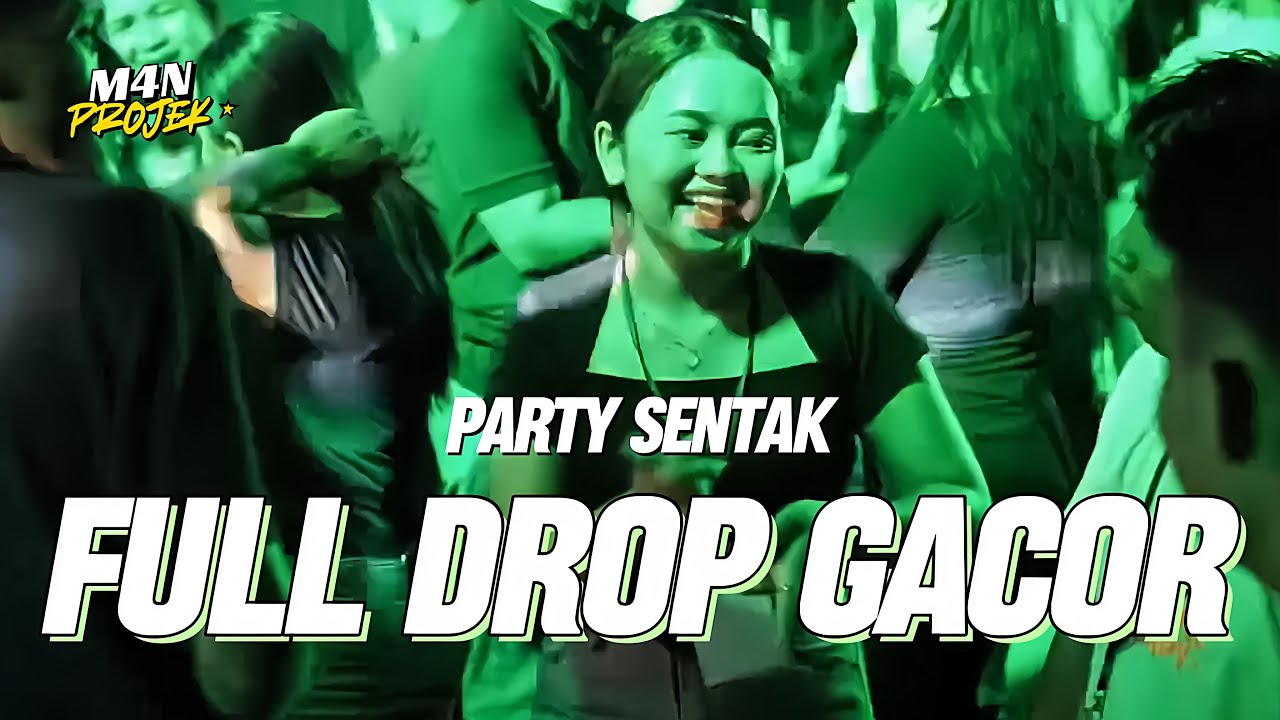 PARTY SENTAK🌴 TIMUR GACOR (M4N PROJEK) BASS GLERR