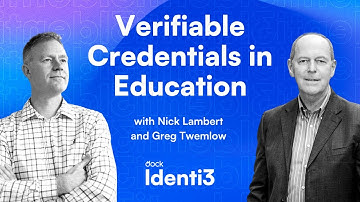Verifiable Credentials in Education (with Greg Twemlow)