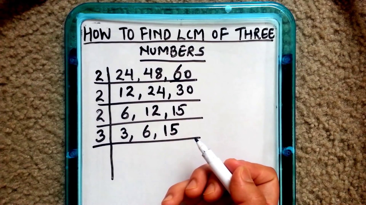 HOW TO FIND LCM OF THREE NUMBERS - YouTube