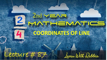 XII -- Question # 12 from Exercise 3.1 of Chapter # 3 (GENERAL EQUATIONS OF STRAIGHT LINES)