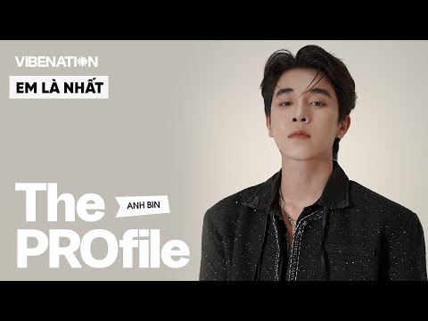 The PROfile - Tập 10 l Em Là Nhất - Anh Bin