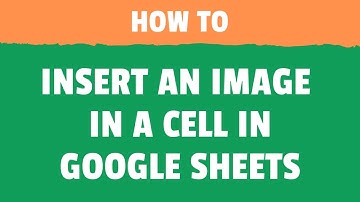 How to Insert an Image in a Cell in Google Sheets