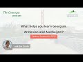What helps you learn Georgian, Armenian and Azerbaijani? Lessons Learned in 2025