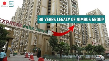 Nimbus Group Express  Park Views| Greater Noida | 30 years legacy of Nimbus Group