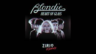 Blondie - Heart of Glass (Zirio Remix 2021)