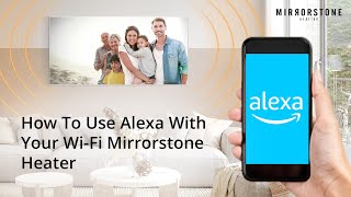 How To Connect The Smart Life App To Alexa | Mirrorstone Heating