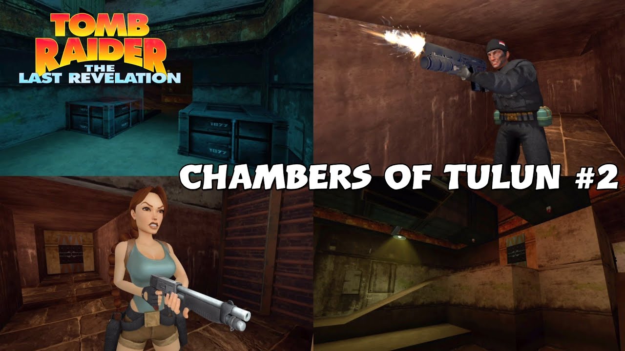 Tomb Raider IV: The Last Revelation Remastered - Chambers of Tulun #2