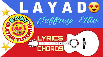 LAYAD-Jeffrey Ettie(Lyrics&Chords😍)Easy Guitar Tutorial
