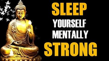 (NO ADS) 3+ Hours of Buddhism to Build Inner Strength While You Sleep