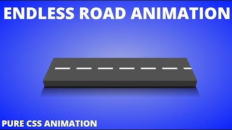 Endless Road Animation || Using HTML & CSS Only