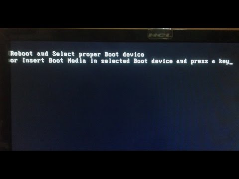 Reboot And Select Proper Boot Device Solved 100% SURE BY SHIVAM GAHIRE