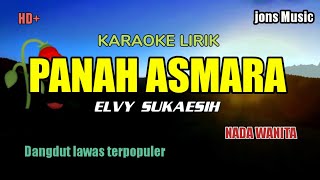 Download Lagu KARAOKE DANGDUT || PANAH ASMARA || ELVI SUKAESIH || NADA WANITA MP3 Download Lagu KARAOKE DANGDUT || PANAH ASMARA || ELVI SUKAESIH || NADA WANITA MP3