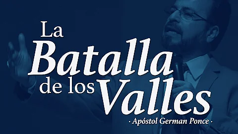 Apstol German Ponce - La batalla de los valles - m...