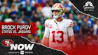 49ers Now: Brock Purdy progress toward NFL Week 4 return against Jaguars | NBC Sports Bay Area