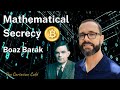 Cryptography Secrets Unveiled with Boaz Barak | The Cartesian Cafe 🎙️