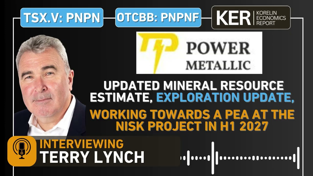 Power Metallic Mines – Updated Mineral Resource Estimate, Exploration Update, Working Towards a PEA