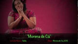 Video thumbnail of "Selda - Morena de Cá"