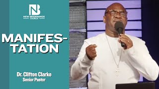 MANIFESTATION -Dr. Clifton Clarke | September 26