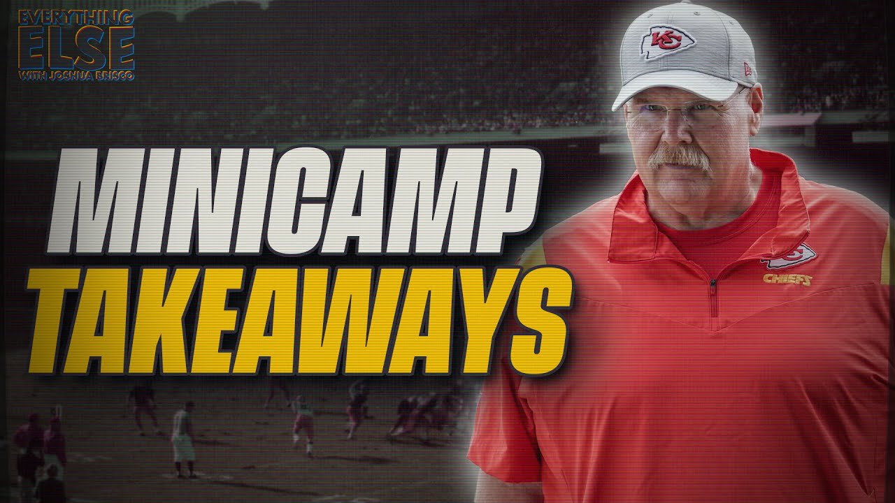 What Did We LEARN From Chiefs Rookie Minicamp? | Everything Else 5/4/26