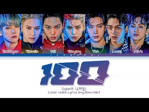 SuperM ‘<strong>100</strong>&amp;#39; Lyrics (슈퍼엠 <strong>100</strong> <strong>가사</strong>) (Color Coded Lyrics)