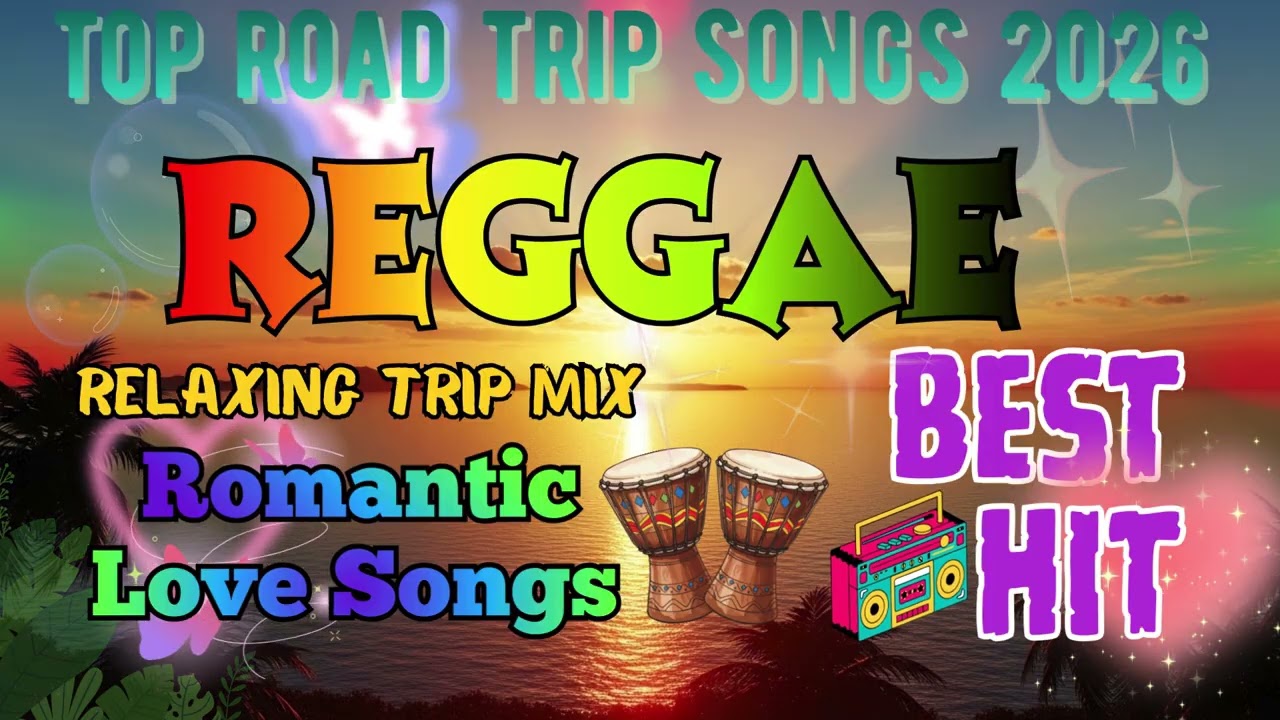 Best Relaxing Reggae Mix 2026 🌴 Smooth English Reggae Songs for Morning Chill & Good Vibes