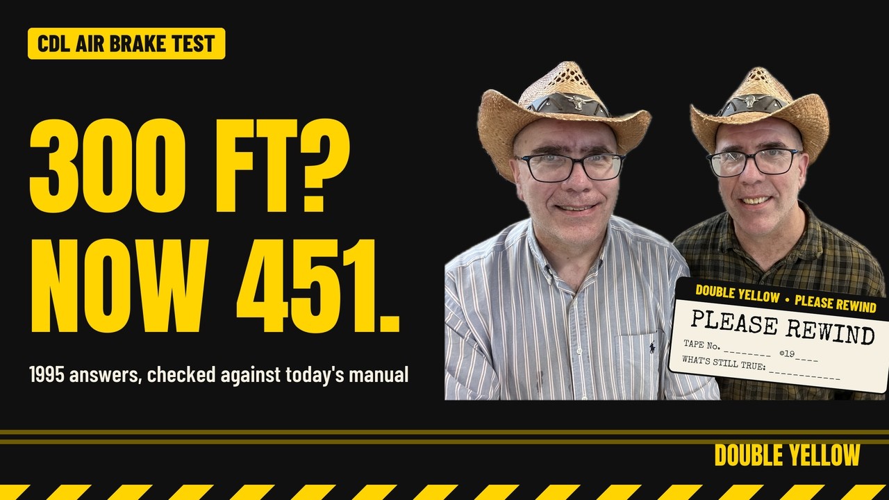 CDL Air Brake Test Answers From 1995, Checked Against Today's Manual ...