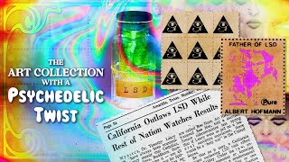 The Art Collection With A Psychedelic Twist