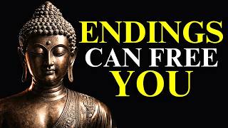 (NO ADS) “Some Endings Are Compassion in Disguise.” | Buddhist Wisdom