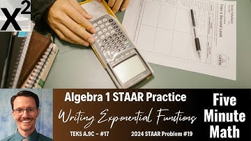 Algebra 1 STAAR Practice Writing Exponential Functions (A.9C - #17)