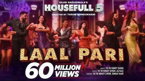 LAAL PARI (Song): Yo Yo Honey Singh | Sajid Nadiadwala | Tarun Mansukhani | Housefull 5 New song