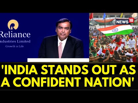 Reliance AGM 2023 | India&#39;s Transformation As A Self-confident Nation Stands Out: Mukesh Ambani