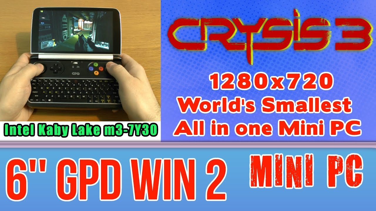GPD WIN 2 Crysis 3 on Handheld Mini PC - 256 GB SSD 8GB RAM Intel Core  m3-7Y30 HD 615